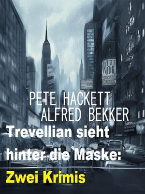 cover image of Trevellian sieht hinter die Maske